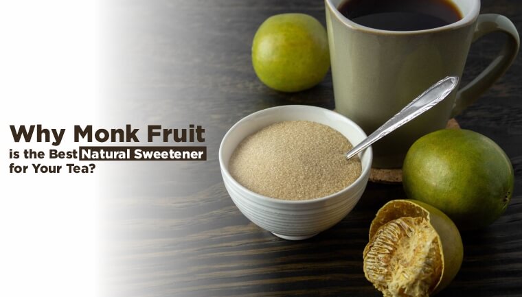 Why Monk Fruit Extract is the Perfect Natural Sweetener for Protein Powder?